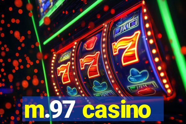 m.97 casino