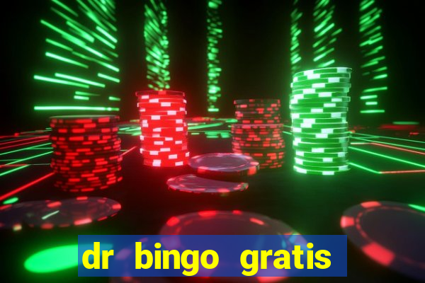 dr bingo gratis show ball