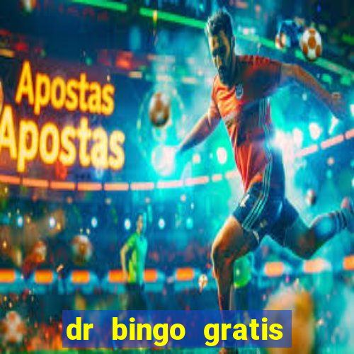 dr bingo gratis show ball