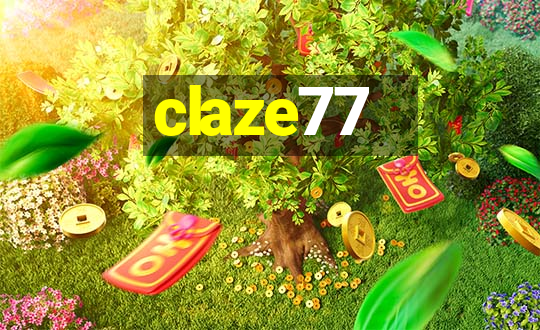 claze77