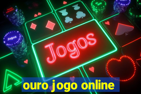 ouro jogo online