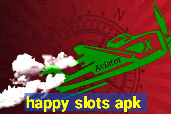 happy slots apk