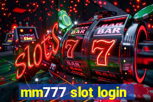 mm777 slot login