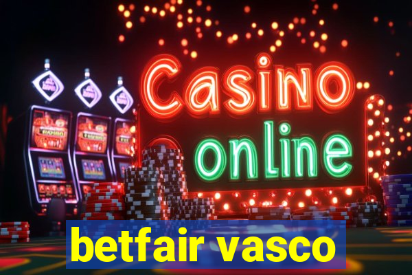 betfair vasco