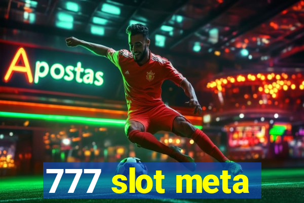 777 slot meta