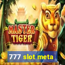 777 slot meta