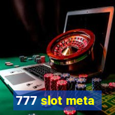 777 slot meta