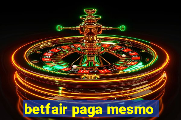 betfair paga mesmo