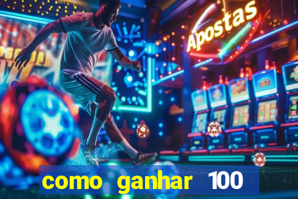 como ganhar 100 reais por dia na bet365