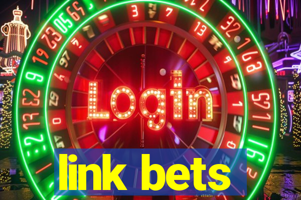 link bets