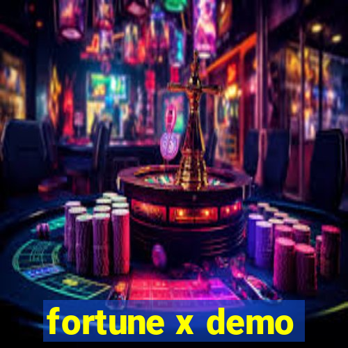 fortune x demo