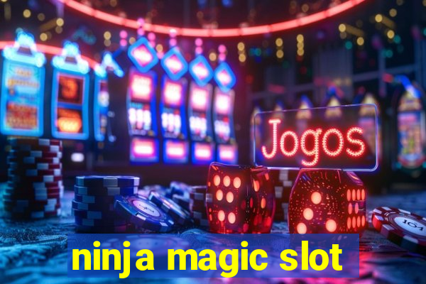 ninja magic slot