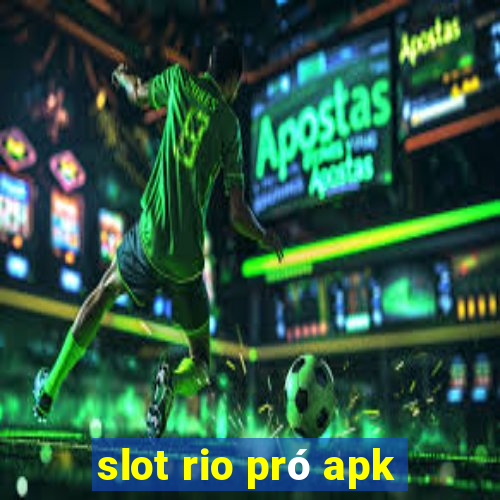 slot rio pró apk