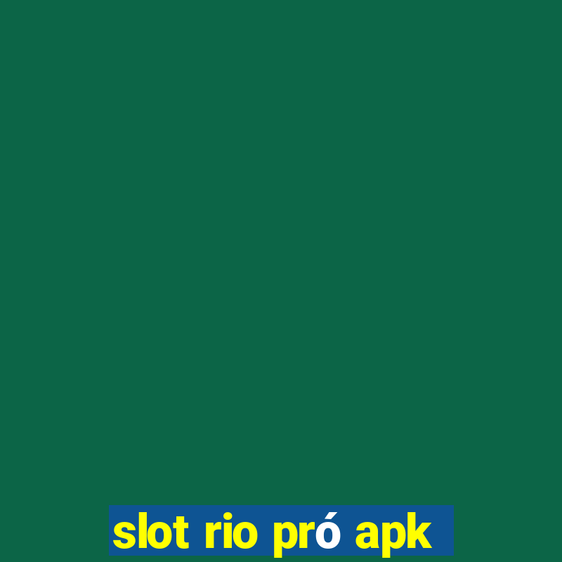 slot rio pró apk