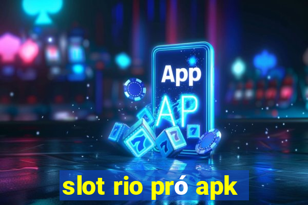 slot rio pró apk