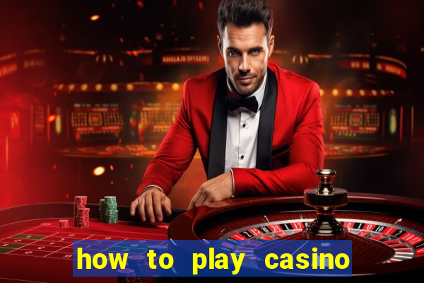 how to play casino slot games