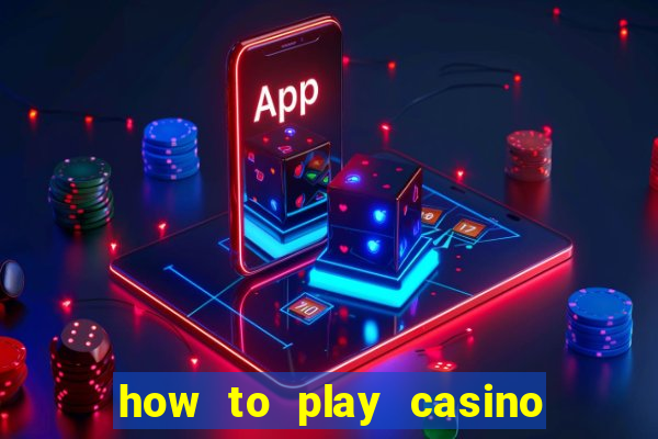 how to play casino slot games