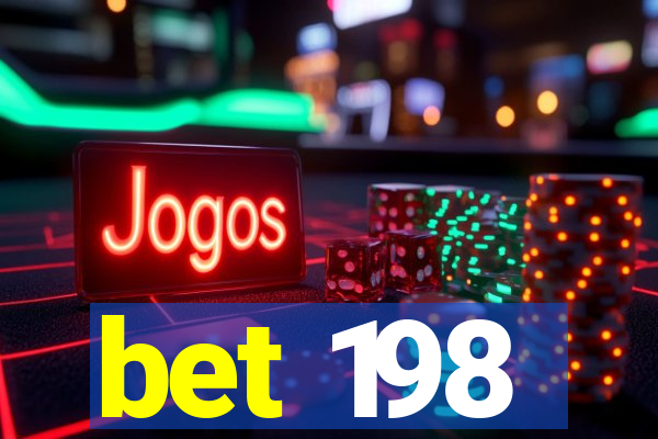 bet 198