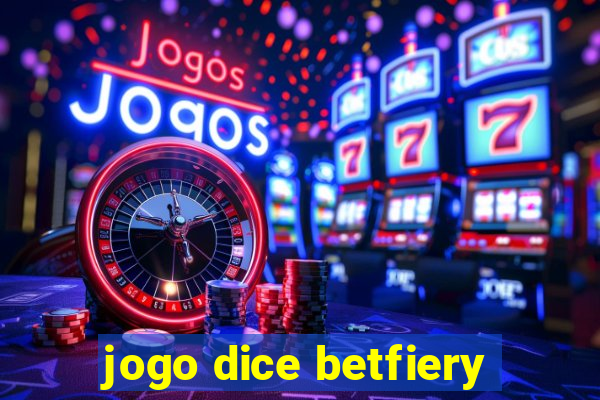 jogo dice betfiery