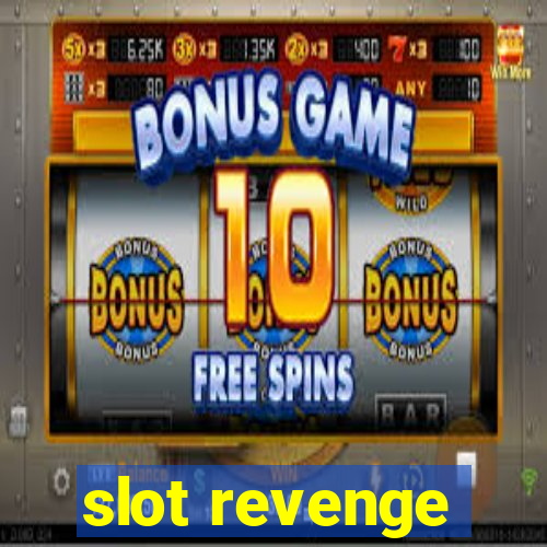 slot revenge