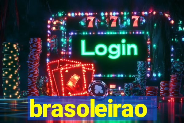 brasoleirao