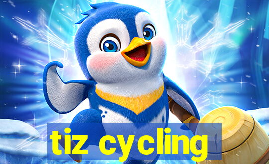 tiz cycling