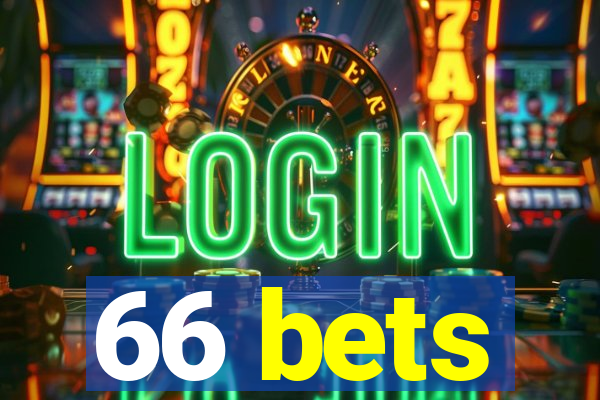 66 bets