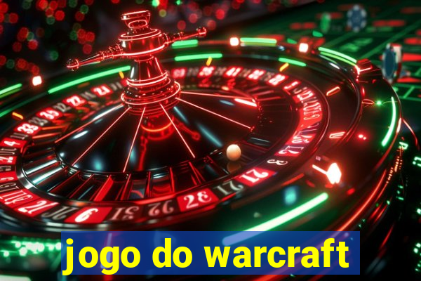 jogo do warcraft