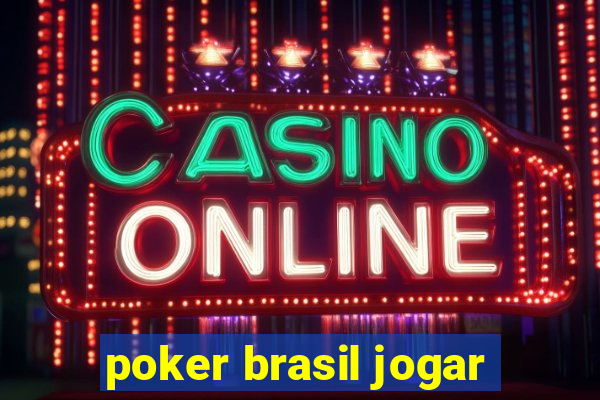 poker brasil jogar