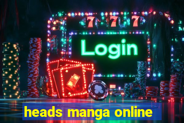 heads manga online