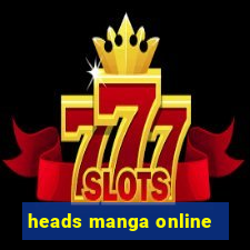 heads manga online