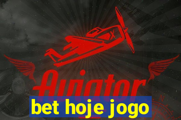 bet hoje jogo