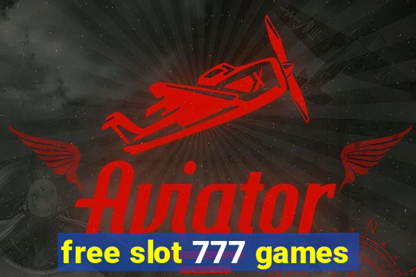 free slot 777 games