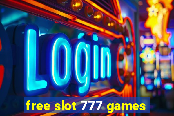 free slot 777 games