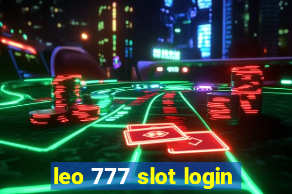 leo 777 slot login