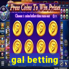 gal betting