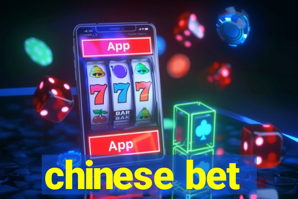 chinese bet