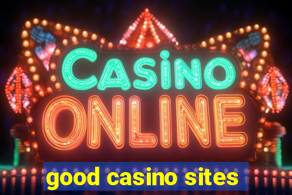 good casino sites