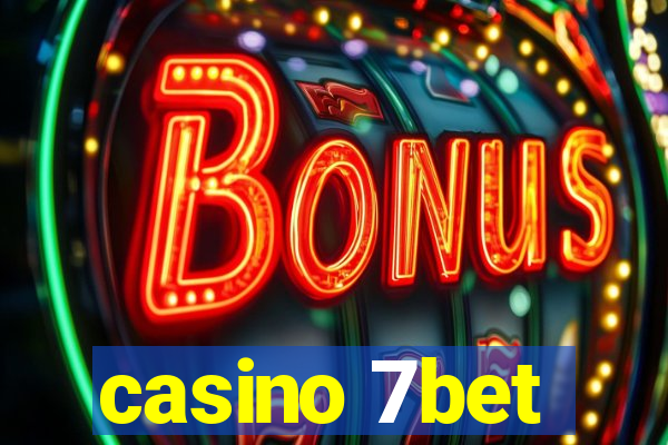 casino 7bet