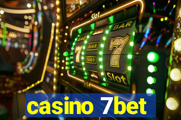 casino 7bet