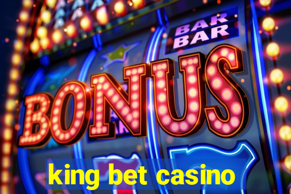 king bet casino