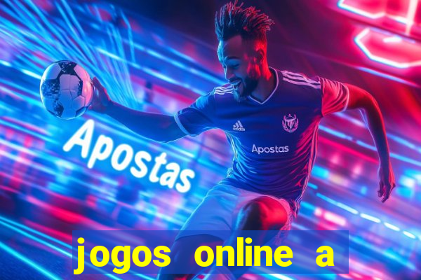 jogos online a valer dinheiro