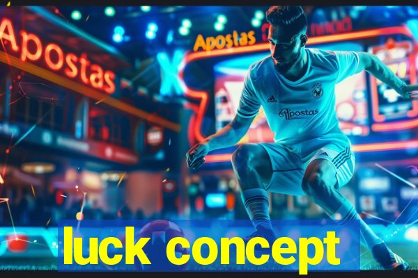 luck concept