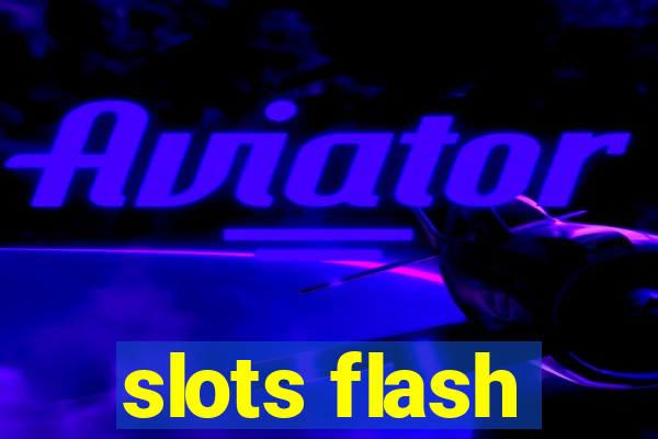 slots flash