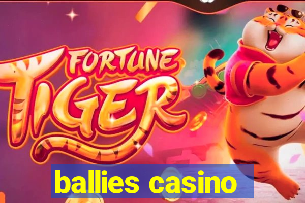 ballies casino