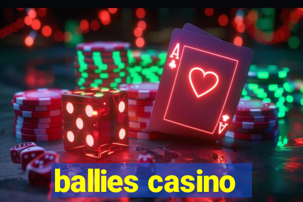 ballies casino