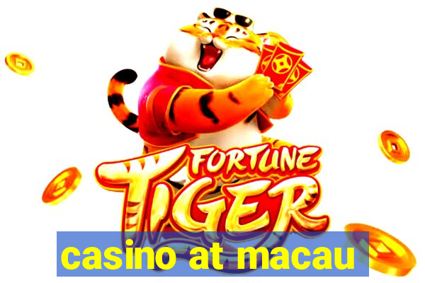 casino at macau