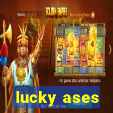 lucky ases