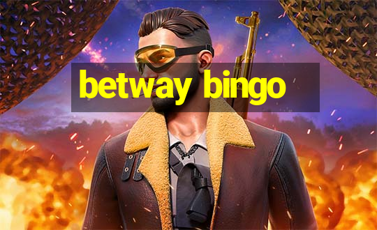 betway bingo