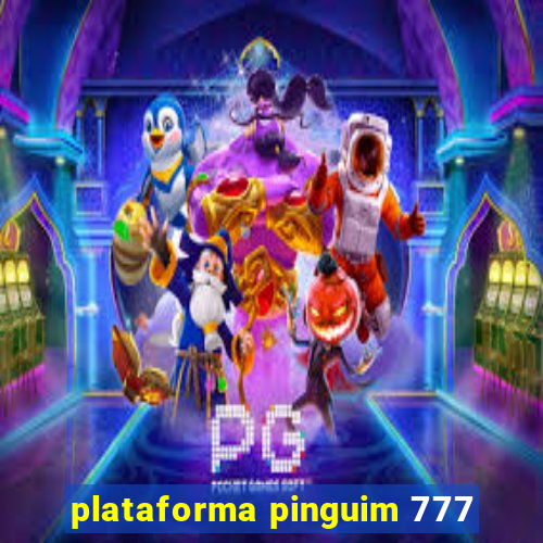 plataforma pinguim 777